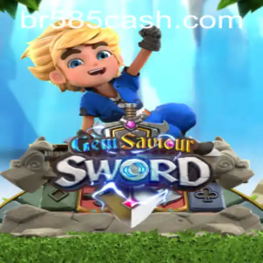 GemSaviourSword: Aventuras e Estratégias no Mundo Mágico de BR585.com